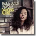 Cover:  Tale & Dutch feat. Adassa - Dancing Alone