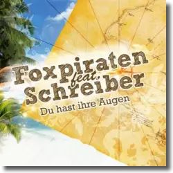 Cover: Foxpiraten feat. Schreiber - Du hast ihre Augen