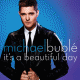 Cover: Michael Bublé - It's A Beautiful Day