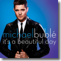 Cover:  Michael Bubl - It's A Beautiful Day