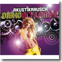 Cover:  Akustikrausch - Diskoschlampe