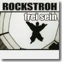 Cover:  Rockstroh - Frei sein