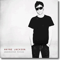 Cover: Wayne Jackson - Undercover Psycho