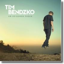 Cover: Tim Bendzko - Am seidenen Faden