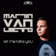 Cover: Martin van Lectro feat. Tony Davis - Let Me Take You