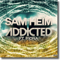 Cover: Sam Heim feat. Fiona - Addicted