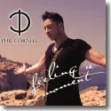 Cover:  Phil Cornell - Feeling A Moment