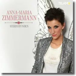 Cover: Anna-Maria Zimmermann - Sternstunden