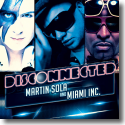 Cover: Martin Sola & Miami Inc - DisConnected