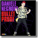 Cover: Daniele Negroni - Bulletproof