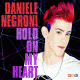 Cover: Daniele Negroni - Hold On My Heart