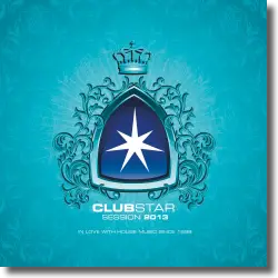 Cover: Clubstar Session 2013 - Various Artists