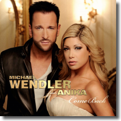 Cover: Michael Wendler feat. Anika - Come Back
