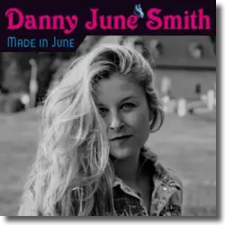 Cover: Danny June Smith - Made in June
