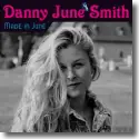 Cover:  Danny June Smith - Made in June