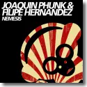 Cover:  Joaquin Phunk and Filipe Hernandz - Nemesis