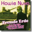 Cover:  Howie Nuvo - Fremde Erde (wo Du bist scheint die Sonne das ganze Jahr)
