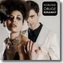 Cover:  Noblesse Oblige - Runaway
