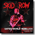 Cover: Skid Row - United World Rebellion - Chapter One