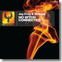 Cover:  Jay Frog & Holmes - No Bitch Connected