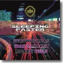 Cover:  The Julio Posadas & Iban Sanchez, Ricard Trias - Sleeping Faster