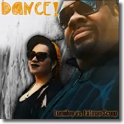 Cover: Lumidee vs. Fatman Scoop - Dance!