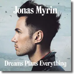 Cover: Jonas Myrin - Dreams Plans Everything