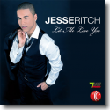 Cover: Jesse Ritch - Let Me Love You