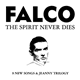 Cover: Falco - The Spirit Never Dies