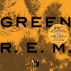 Cover: R.E.M. - Green - 25th Anniversary Edition