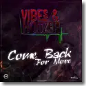 Cover:  Vibes & Houzer - Come Back For More