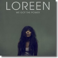 Cover: Loreen - We Got The Power
