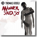 Cover: Thomas Godoj - Männer sind so
