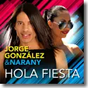 Cover:  Jorge Gonzlez & Narany - Hola Fiesta