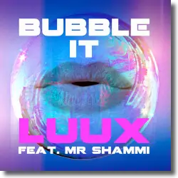Cover: LuuX feat. Mr Shammi - Bubble It