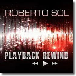 Cover: Roberto Sol - Playback Rewind