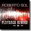 Cover:  Roberto Sol - Playback Rewind