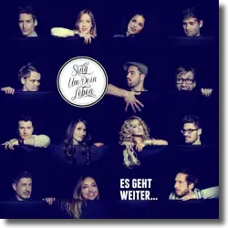 Cover: Sing Um Dein Leben - Es geht weiter