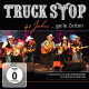 Cover: Truck Stop - 40 Jahre...Geile Zeiten