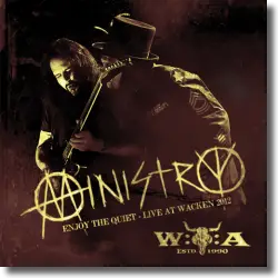 Cover: Ministy - Enjoy The Quiet - Live At Wacken 2012