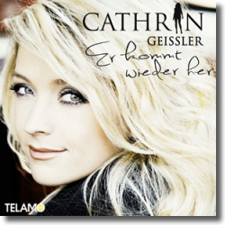 Cover: Cathrin Geissler - Er kommt wieder her