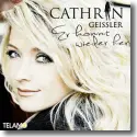 Cover:  Cathrin Geissler - Er kommt wieder her