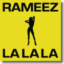 Cover: Rameez - La La La
