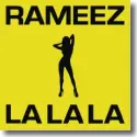Cover:  Rameez - La La La