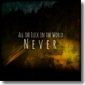 Cover:  All The Luck In The World - Never