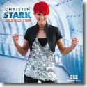 Cover:  Christin Stark - Unglaublich Stark