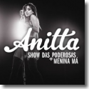 Anitta - Show das Poderosas