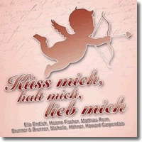 Cover: Kss mich, halt mich, lieb mich - Various Artists