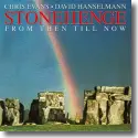 Cover:  Chris Evans / David Hanselmann - Stonehenge (From Then Till Now)
