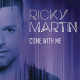 Cover: Ricky Martin - Come With Me
